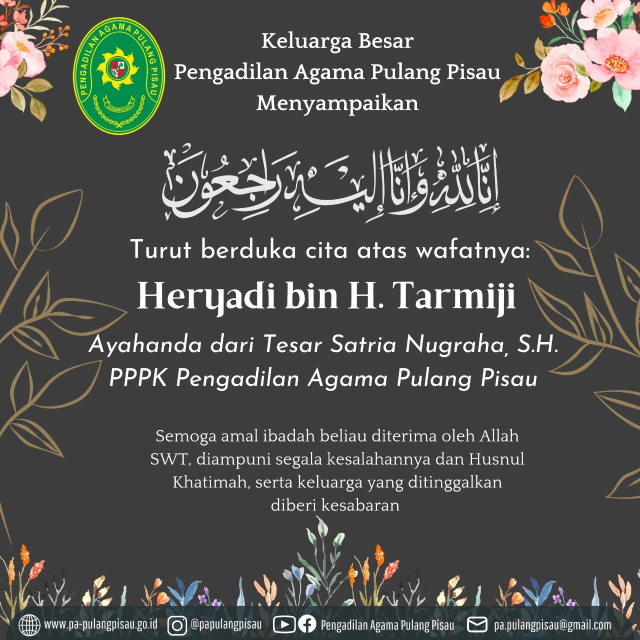 433. Aparatur Pengadilan Agama Pulang Pisau Melayat ke Rumah Duka Ayahanda Tesar Satria Nugraha SH